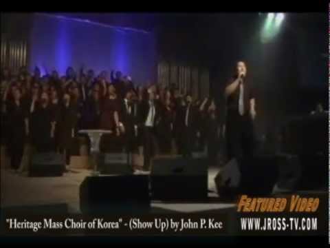 James Ross @ Heritage Mass Choir (Korea) Killing - "Show Up" by John P. Kee - www.Jross-tv.com