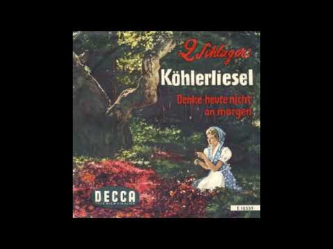 Die Heimatsänger - Köhlerliesel (mono)