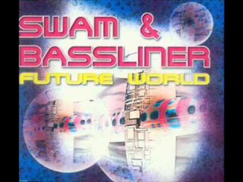 Swam Bassliner   Future World Bella Mix 2