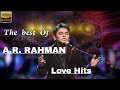A R Rahman Love Hits High Quality Audio Tamil Songs
