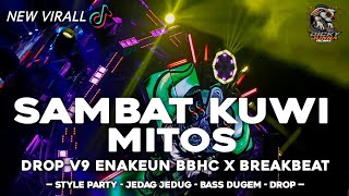 Download lagu DJ SAMBAT KUWI MITOS (DROP V9 ENAKEUN BBHC X BREAKBEAT 2K26) BY DJ DICKY JUNNA mp3 Download lagu DJ SAMBAT KUWI MITOS (DROP V9 ENAKEUN BBHC X BREAKBEAT 2K26) BY DJ DICKY JUNNA mp3