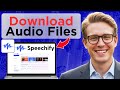 How To Download Speechify Voice Audio File Quick Tutorial Updated 2025
