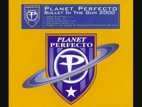 Planet Perfecto ‎- Bullet In The Gun 2000 (Maxi-Single)