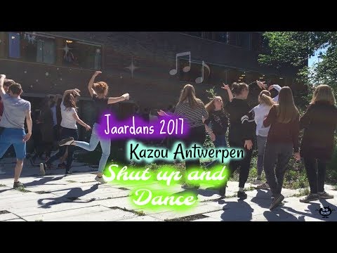 Jaardans 2017 Kazou Antwerpen - Shut up and Dance!