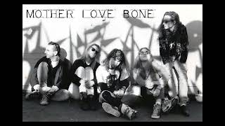 Mother Love Bone  - 10  -  Capricorn Sister