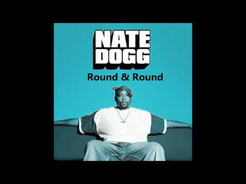 Nate Dogg - Round & Round [HD]