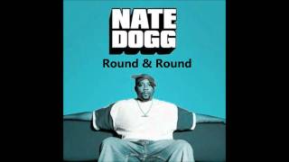 Nate Dogg - Round &amp; Round [HD]