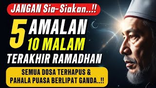 Download lagu 5 Practices for the Last 10 Nights of Ramadan‼️Don't Waste It, All Sins Are Erased & The Rewards ... mp3