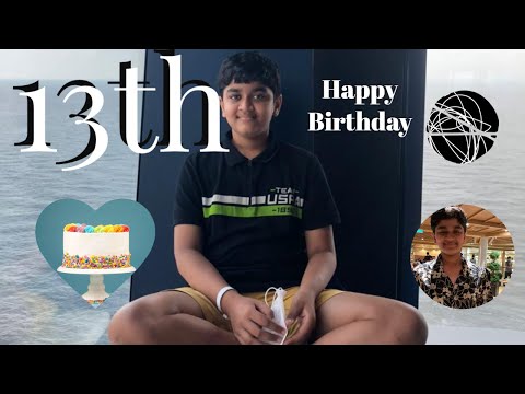 Happy 13th Birthday Saumil (2022)