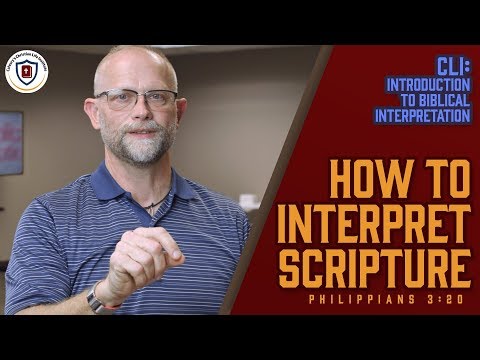 CLI: How To Interpret Scripture | Introduction to Biblical Interpretation