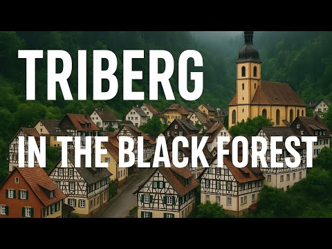 Triberg in the Black Forest | Germany’s Fairy-Tale Village & Waterfalls