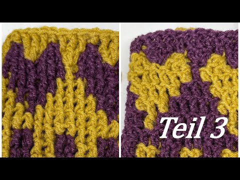 Double Face Häkeln - Teil 3 zum Ausprobieren