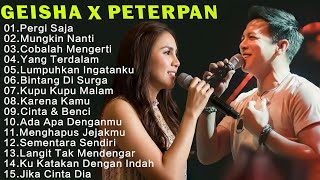Download lagu GEISHA x PETERPAN Full Album | Lagu Pop Indonesia Paling Enak Didengar mp3