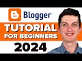 Blogger Tutorial For Beginners 2024 - How To Use Blogger for creating Amazing Website!