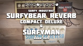 Video thumbnail for Surfy Industries - Surfybear Reverb Compact Deluxe & Surfyman | NAMM 2025 by Delicious Audio