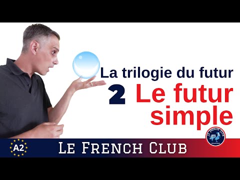 Le futur simple 🔮[trilogie l'expression du futur en français- épisode 2]