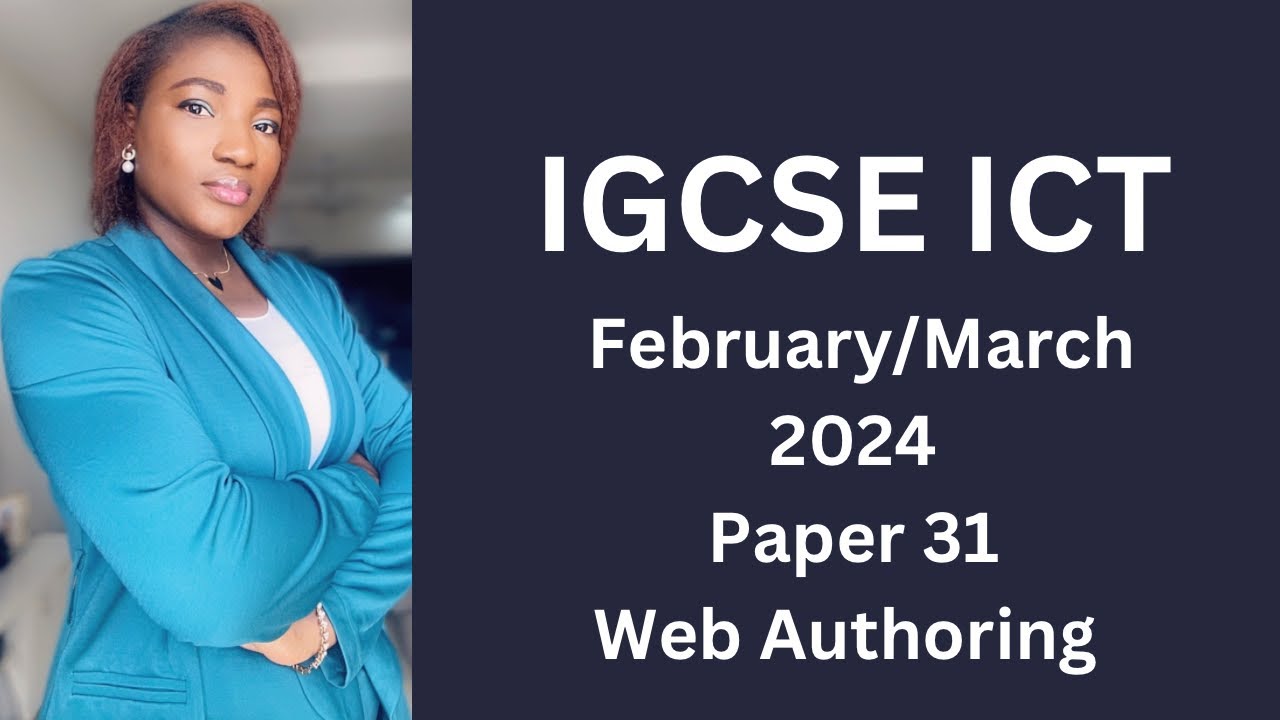 IGCSE ICT February/March (0417) 2024 31 - Web Authoring (Microsoft Expression)