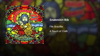 Snakeskin Bib – Fila brazillia | A Touch Of Cloth (1999)