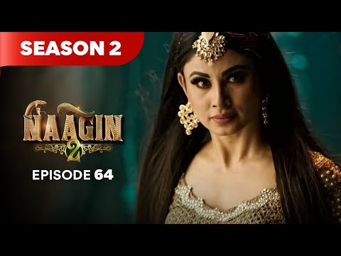 Naagin Drama Serial | Season 2 | EPISODE 64 | Best Drama 2025