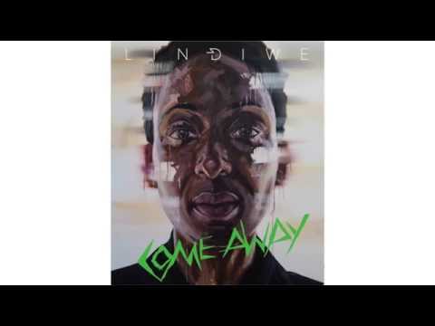 Come Away (LYRICAL VIDEO) by LINDIWE