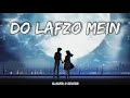 Do Lafzo Mein Slowed X Reverb
