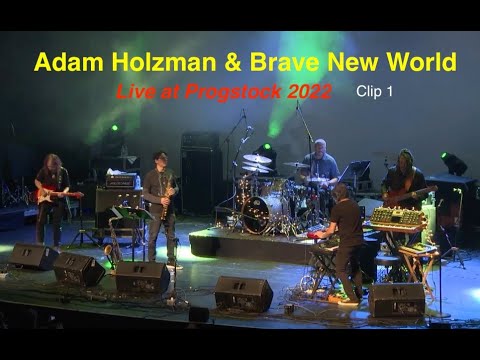 Adam Holzman & Brave New World - Progstock 2022 Clip 1