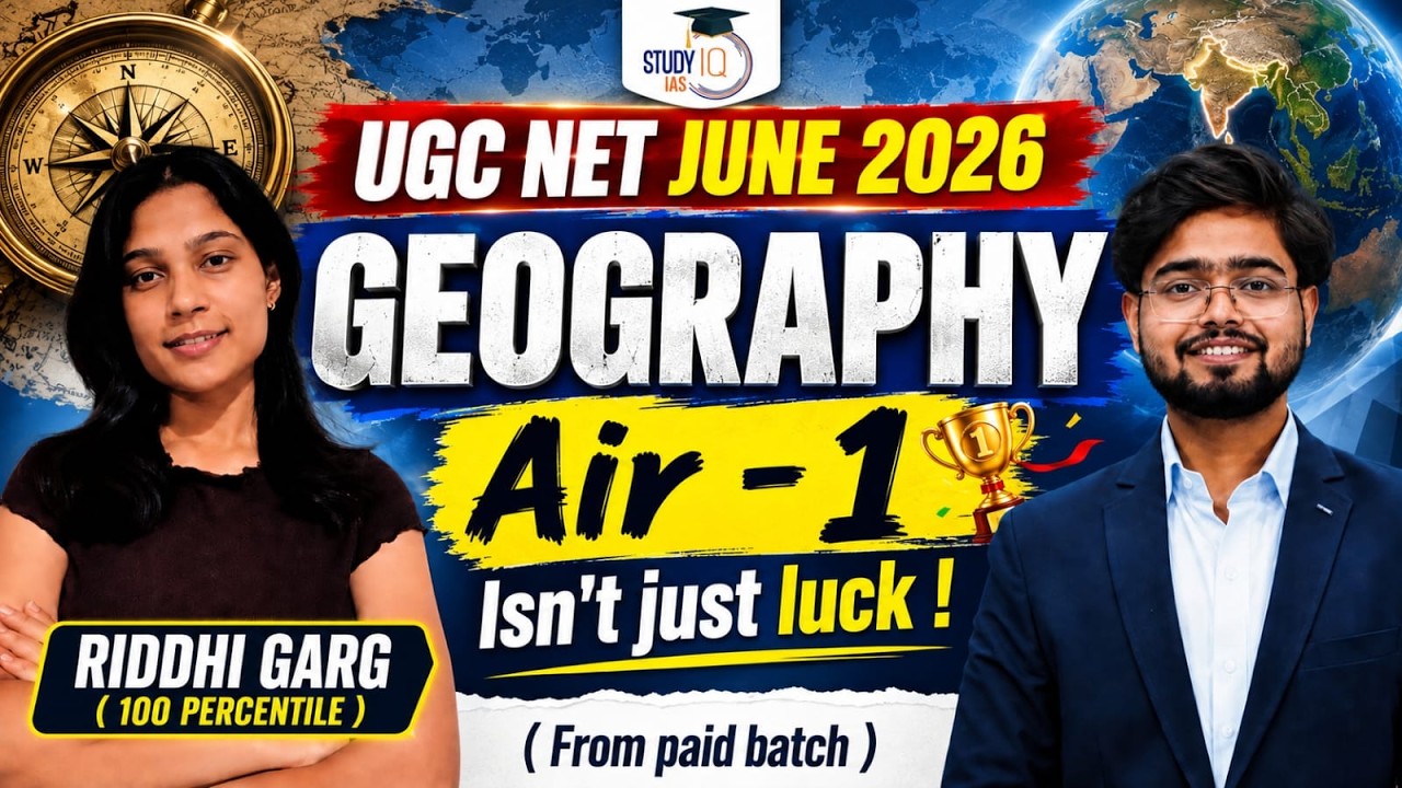 UGC NET June 2026: Geography AIR 1 Riddhi Garg | 100 Percentile Success Story | StudyIQ IAS