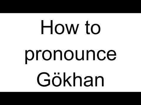 How to Pronounce Gökhan (Turkish)