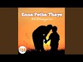 Enna Petha Thaye