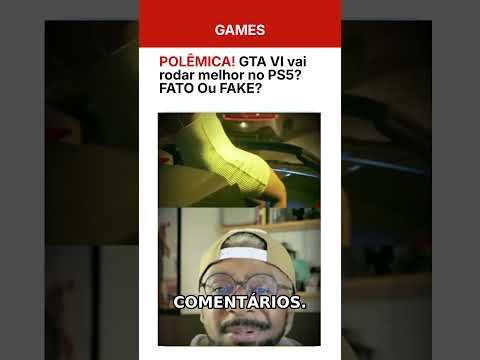 🔴GTA VI vai rodar melhor no PS5? Será? 🔥 #shorts #gtavi #gta6 #gtavicecity #gtavicecity #gaming