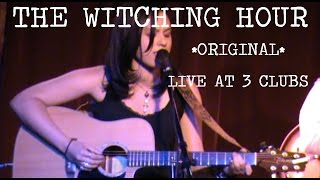 THE WITCHING HOUR (ORIGINAL) LIVE AT 3 CLUBS