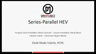 Series Parallel Hybrid Electric Vehicle SP HEV 