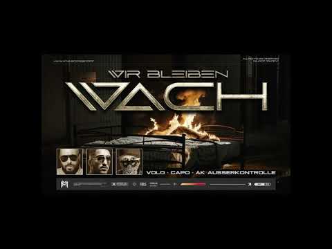 VOLO x CAPO x AK Ausserkontrolle - WIR BLEIBEN WACH (Slowed & Reverb)