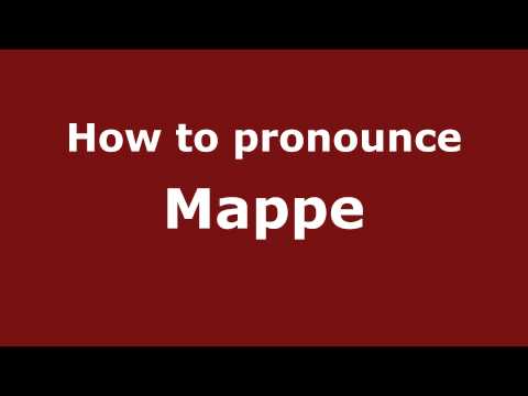 How to pronounce Mappe