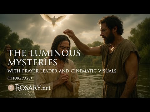 Holy Rosary - Luminous Mysteries - Thursdays | Guided Prayer by eRosary.net