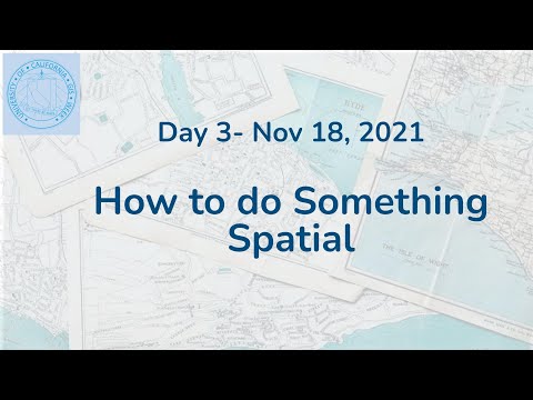 UC GIS Week 2021 - How to do Something Spatial