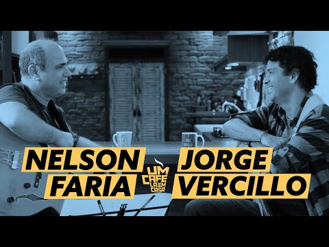 Jorge Vercillo e Nelson Faria | Um Café Lá em Casa