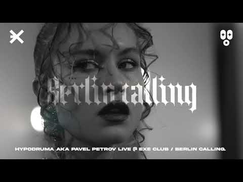 HYPODRUMA at EXE CLUB /BERLIN CALLING opening set 4 Sara Landry/