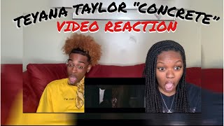 TEYANA TAYLOR “CONCRETE” VIDEO REACTION