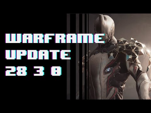 Warframe Update 28.3.0 [Deutsch / German] [2020]