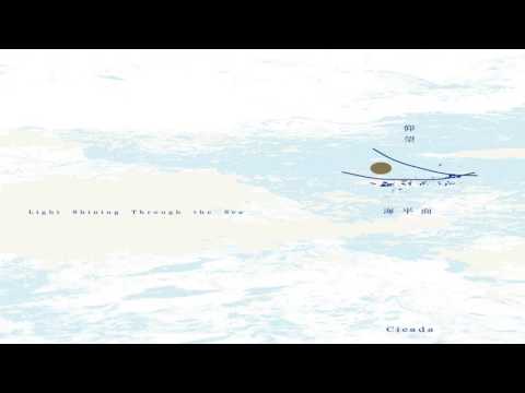Cicada - 仰望海平面/Light Shining Through the Sea (Full Album)