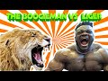 THE BOOGIEMAN VS A 800LBS LIGER