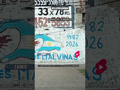 Venezuela es Malvinas Partido de La Matanza Cultura del Villerismo Ruta Nacional 3 San Justo PBA ARG