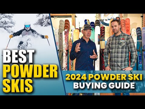 Best Powder Skis 2024 | Top Powder Ski Buying Guide!