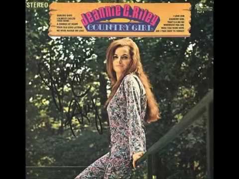 Jeannie C. Riley -- Country Girl