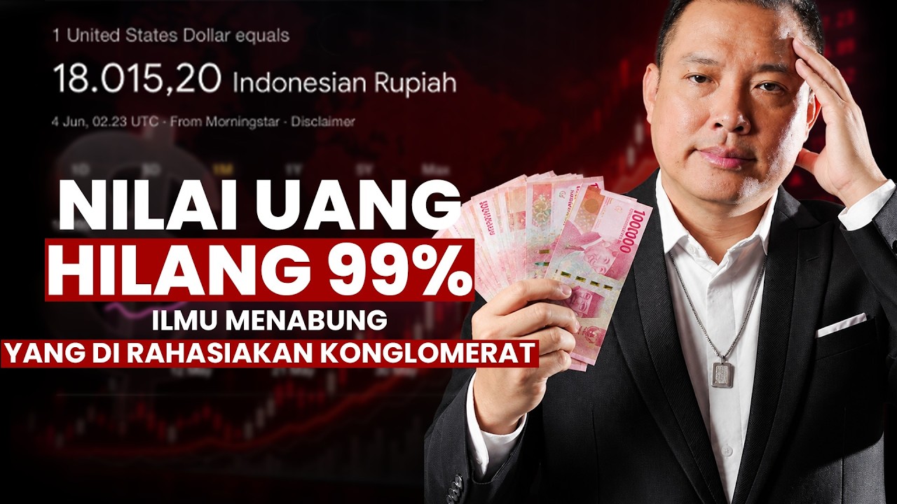 Rupiah Hilang 99% Nilainya! Jangan Cuma Nabung di Bank, Pindahkan ke 7 Aset Penyelamat Ini [LIVE]