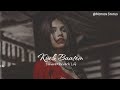 Kuch Baatein Slowed Reverb Lofi Kuch Baatein Lofi Song Bollywood Lofi