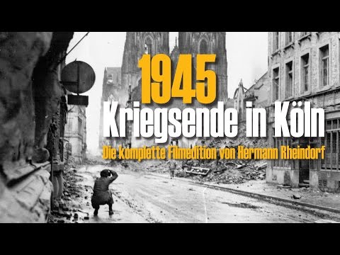 1945 Kriegsende in Köln - Panzerduell am Dom & mehr - die komplette Filmedition