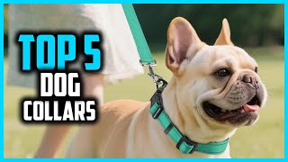 ✅ The 5 Best Dog Collars 2026