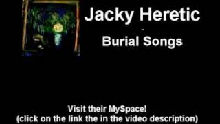Jacky Heretic - Burial Songs